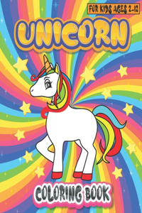 Unicorn Coloring Book For Kids Ages 2-12