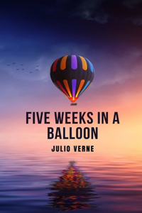 Five weeks in a balloon