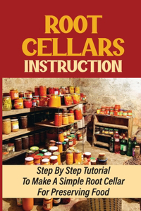 Root Cellars Instruction