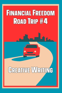 Financial Freedom Road Trip #4