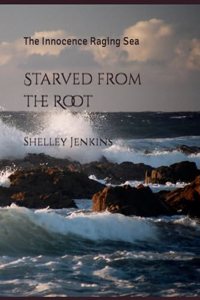 Starved from the Root