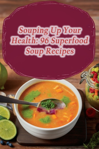 Souping Up Your Health