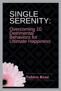 Single Serenity
