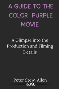 Guide to the Color Purple Movie