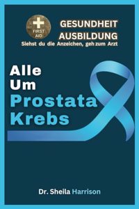 Alle Um Prostata Krebs