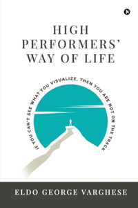 High Performers' Way Of Life