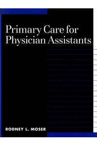 Primary Care for Physician Assistants