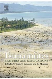 Tsunamiites - Features and Implications