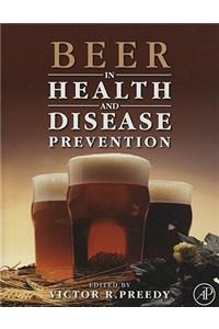 Beer in Health and Disease Prevention