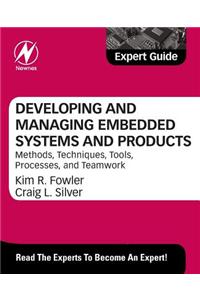 Developing and Managing Embedded Systems and Products