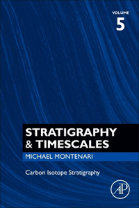 Carbon Isotope Stratigraphy: Volume 5