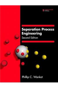 Separation Process Engineering
