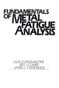 Fundamentals of Metal Fatigue Analysis