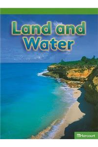 Science Leveled Readers: Above-Level Reader Grade 1 Land and Water
