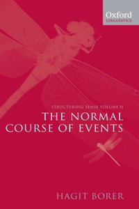 Structuring Sense: Volume 2: The Normal Course of Events