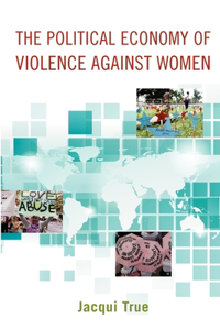 Political Economy of Violence Against Women