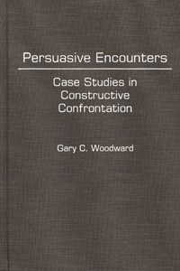 Persuasive Encounters