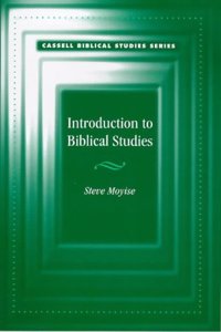 Introduction to Biblical Studies (Cassell biblical studies) Paperback â€“ 1 January 1998