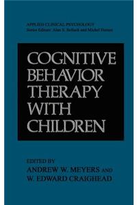 Cognitive Behavior Therapy with Children