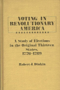 Voting in Revolutionary America