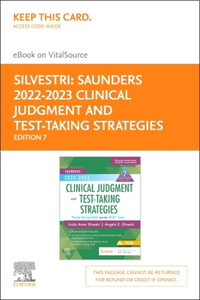 Saunders 2022-2023 Clinical Judgment and Test-Taking Strategies - Elsevier eBook on Vitalsource (Retail Access Card)
