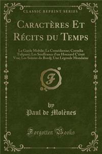 Caractères Et Récits Du Temps