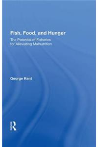 Fish, Food, And Hunger