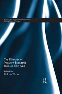 Diffusion of Western Economic Ideas in East Asia