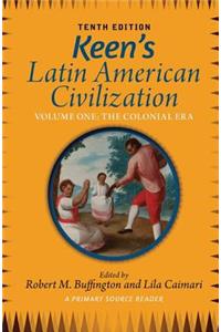 Keen's Latin American Civilization, Volume 1