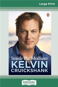 Inside the Medium (16pt Large Print Edition)