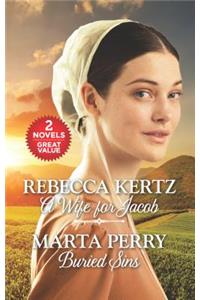 A Wife for Jacob and Buried Sins