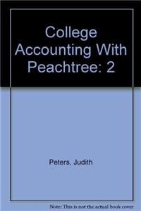 College Accounting With Peachtree: 2