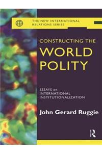 Constructing the World Polity