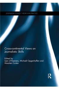 Cross-Continental Views on Journalistic Skills