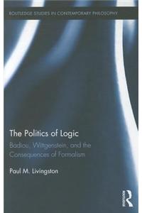 The Politics of Logic