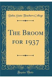 The Broom for 1937 (Classic Reprint)