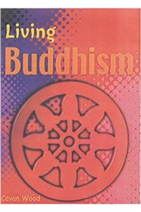 Living Religions: Living Buddhism Hardback