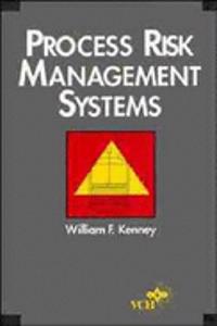 Process Risk Management Systems