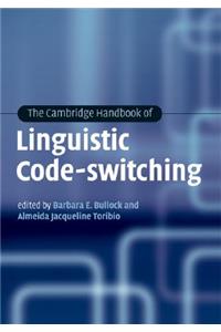 Cambridge Handbook of Linguistic Code-Switching