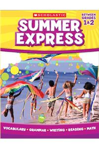 Summer Express, Between Grades 1 & 2