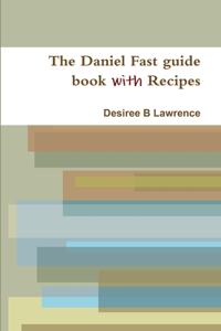 Daniel Fast guide book with Recipes