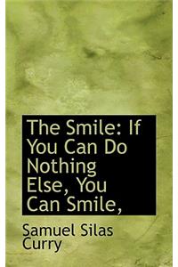 The Smile