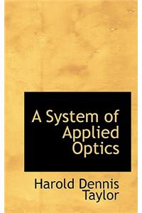 A System of Applied Optics