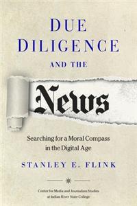 Due Diligence and the News