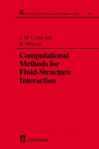Computational Methods for Fluid-Structure Interaction