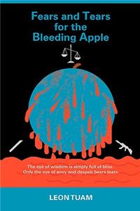 Fears and Tears for the Bleeding Apple