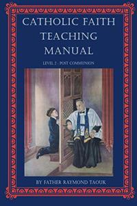 Catholic Faith Teaching Manual - Level 2