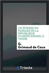 Un ï¿½pisode du passage de la rï¿½publique (variï¿½tï¿½ rouge) ï¿½ Venise