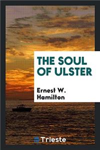 THE SOUL OF ULSTER