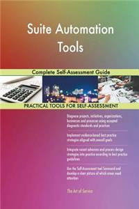 Suite Automation Tools Complete Self-Assessment Guide